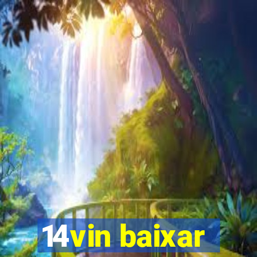 14vin baixar